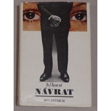 Bernard Horst - Návrat